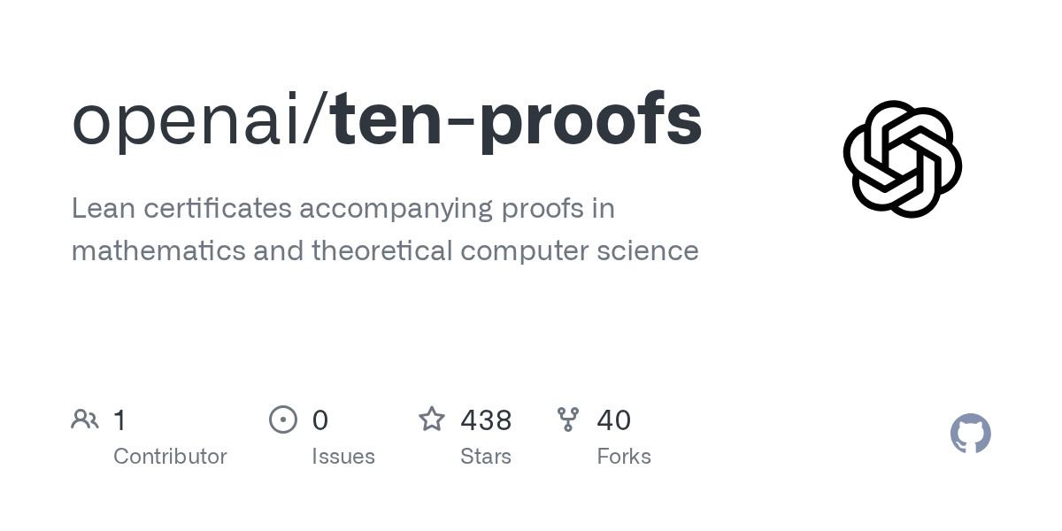 openai/ten-proofs — Lean certificates for the ten math advances