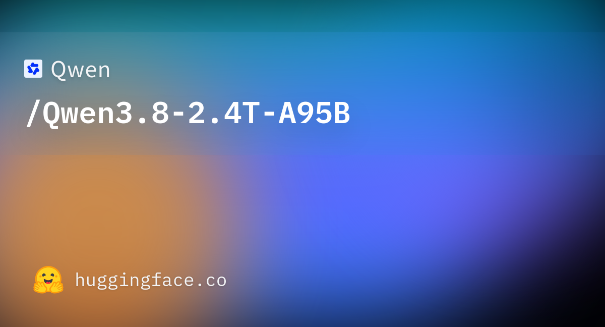 Qwen3.8-2.4T-A95B: a Max-class model arrives as open weights