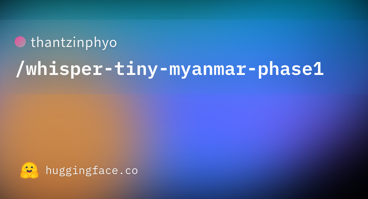 Whisper-tiny Myanmar ASR (phase 1)